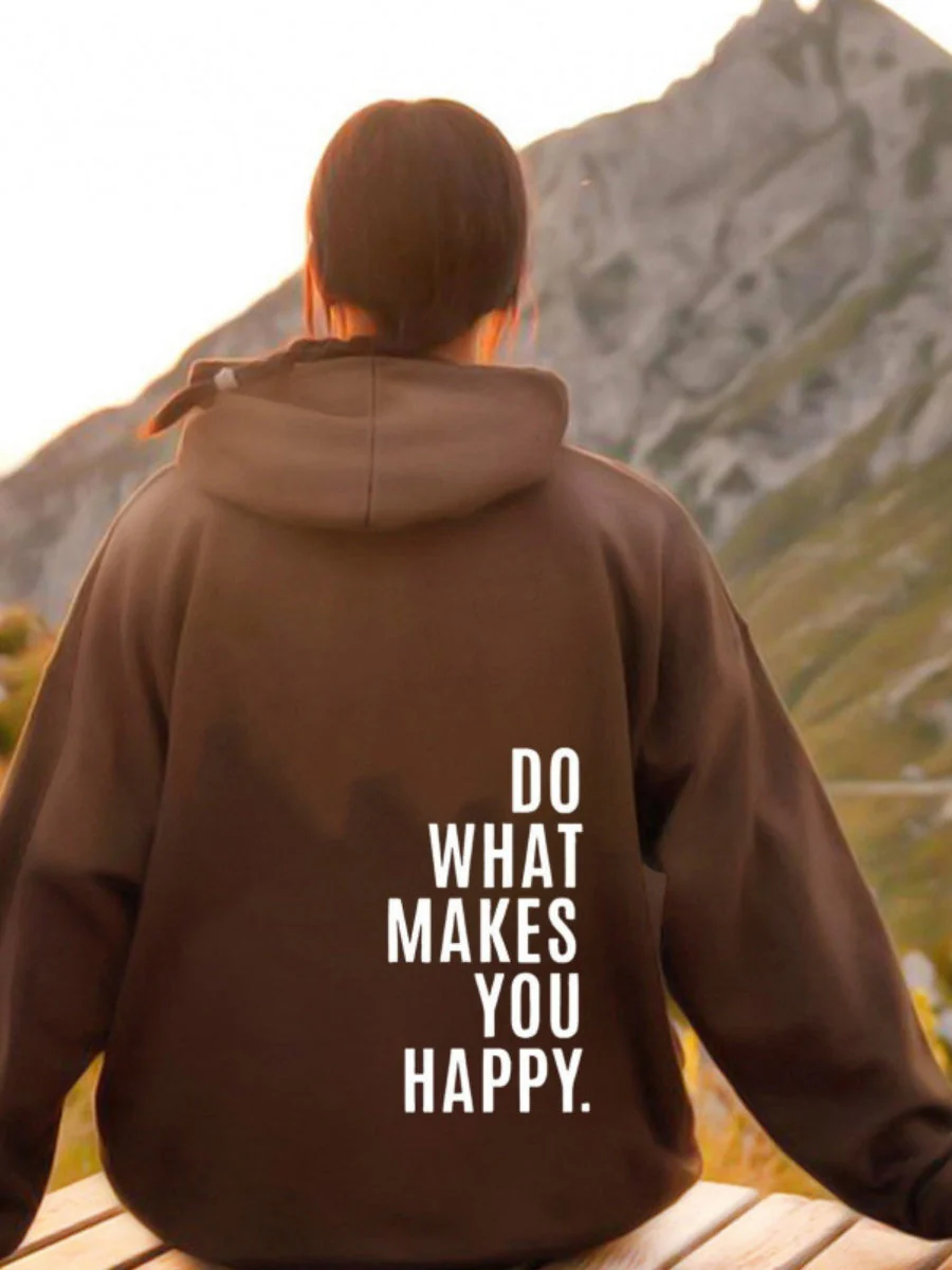 Long Sleeve Leisure Do What Makes You Happy Print Hoodies - Image 7